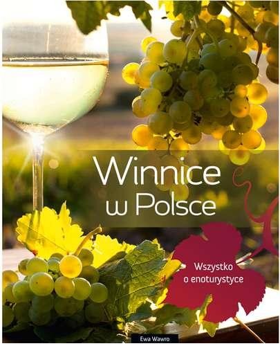 Przejdź do produktu WINNICE W POLSCE, EWA WAWRO
