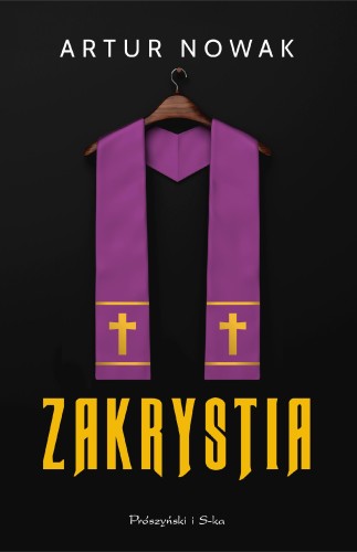 Przejdź do produktu ZAKRYSTIA, ARTUR NOWAK