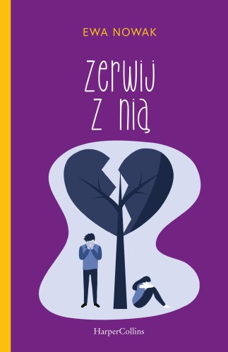 Przejdź do produktu ZERWIJ Z NIĄ!, EWA NOWAK