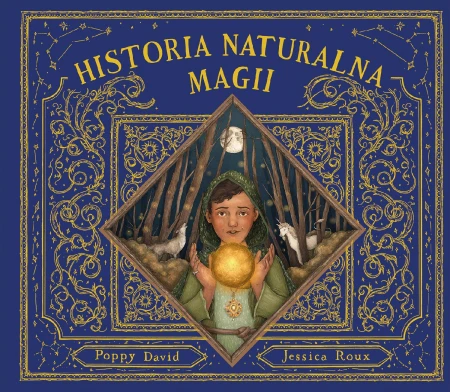 Historia naturalna magii. ART, Poppy David