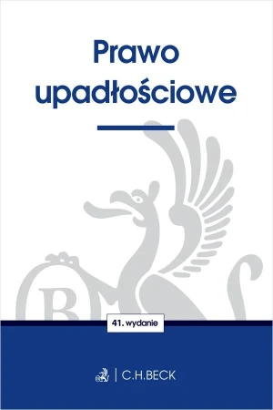 Prawo upadłościowe wyd. 41, Opracowanie zbiorowe
