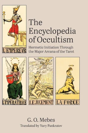 The Encyclopedia of Occultism: Hermetic...