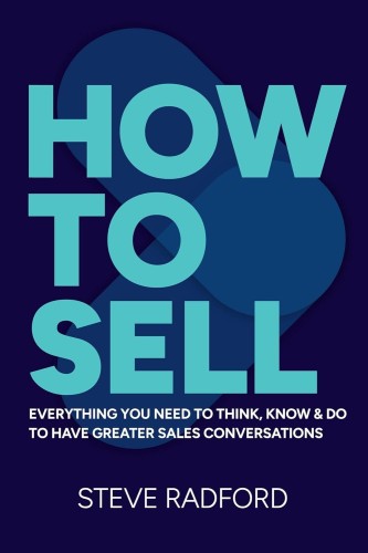 Przejdź do produktu HOW TO SELL. EVERYTHING YOU NEED TO THINK,...