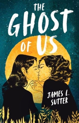 Przejdź do produktu THE GHOST OF US, JAMES L. SUTTER