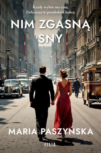 Przejdź do produktu NIM ZGASNĄ SNY WYD. KIESZONKOWE, MARIA PASZYŃSKA