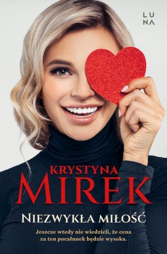 Przejdź do produktu NIEZWYKŁA MIŁOŚĆ WYD. KIESZONKOWY, KRYSTYNA MIREK
