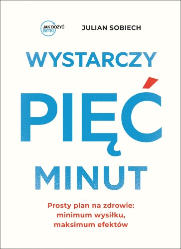 Przejdź do produktu WYSTARCZY PIĘĆ MINUT, JULIAN SOBIECH