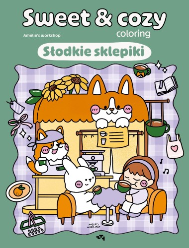 Przejdź do produktu SŁODKIE SKLEPIKI. SWEET & COZY COLORING