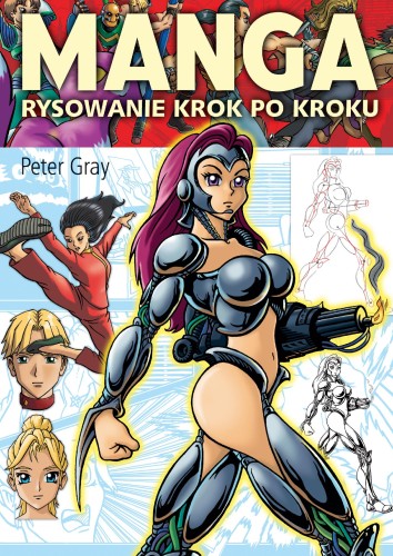 Przejdź do produktu MANGA. RYSOWANIE KROK PO KROKU, PETER GRAY