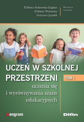 Przejdź do produktu UCZEŃ W SZKOLNEJ PRZESTRZENI UCZENIA SIĘ I...