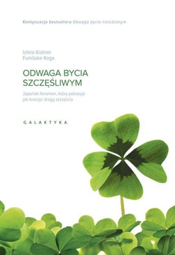 Przejdź do produktu ODWAGA BYCIA SZCZĘŚLIWYM JAPOŃSKI FENOMEN...