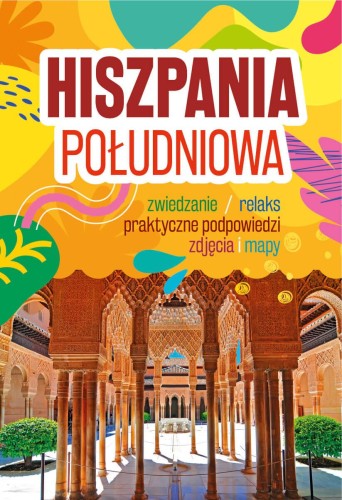 Przejdź do produktu HISZPANIA POŁUDNIOWA, SŁAWOMIR ADAMCZAK