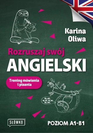 Rozruszaj swój angielski. Trening mówienia i...