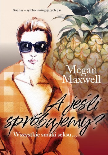 Przejdź do produktu A JEŚLI SPRÓBUJEMY?, MEGAN MAXWELL