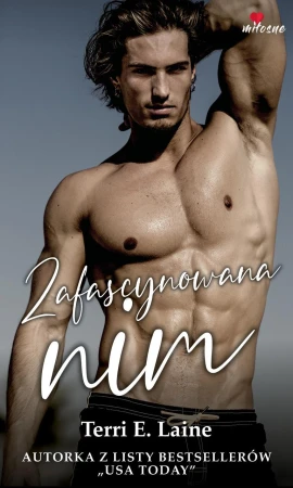 Zafascynowana nim, Terri E. Laine
