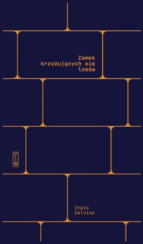Przejdź do produktu ZAMEK KRZYŻUJĄCYCH SIĘ LOSÓW, ITALO CALVINO