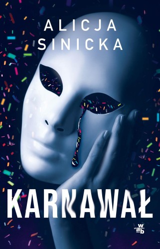 Przejdź do produktu KARNAWAŁ, ALICJA SINICKA