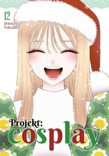 Przejdź do produktu PROJEKT: COSPLAY. TOM 12, SHINICHI FUKUDA