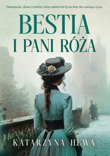 Przejdź do produktu BESTIA I PANI RÓŻA, KATARZYNA HEWA