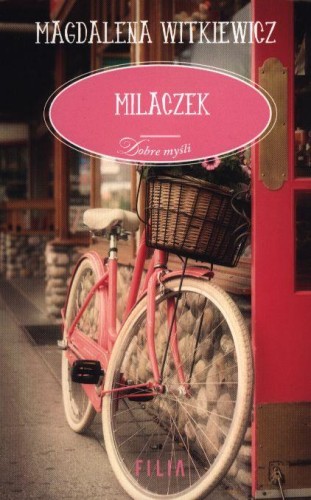 Przejdź do produktu MILACZEK WYD. KIESZONKOWE, MAGDALENA WITKIEWICZ