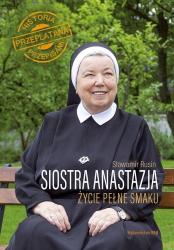 Przejdź do produktu SIOSTRA ANASTAZJA ŻYCIE PEŁNE SMAKU HISTORIA...