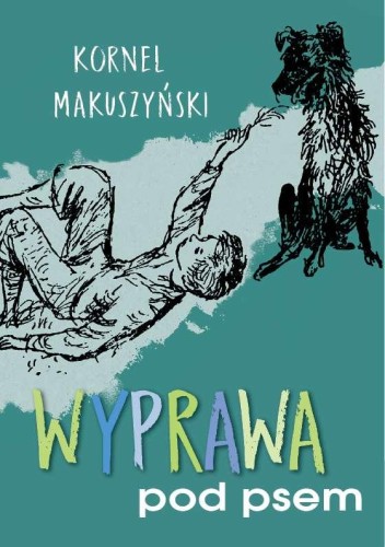 Przejdź do produktu WYPRAWA POD PSEM, KORNEL MAKUSZYŃSKI