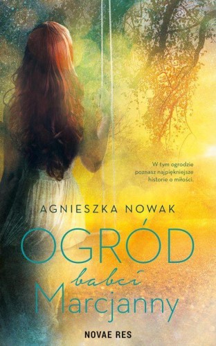 Przejdź do produktu OGRÓD BABCI MARCJANNY, AGNIESZKA NOWAK