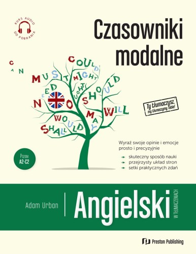 Przejdź do produktu ANGIELSKI W TŁUMACZENIACH. CZASOWNIKI MODALNE...