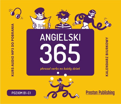 Przejdź do produktu ANGIELSKI 365. PHRASAL VERBS NA KAŻDY DZIEŃ