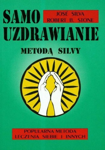 Przejdź do produktu SAMOUZDRAWIANIE METODĄ SILVY