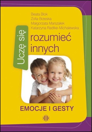 Przejdź do produktu UCZĘ SIĘ ROZUMIEĆ INNYCH EMOCJE I GESTY