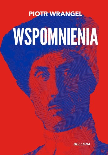 Przejdź do produktu WSPOMNIENIA, PIOTR WRANGEL