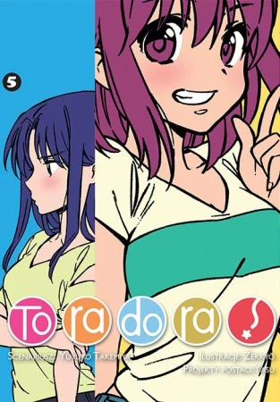 Toradora. Tom 5, Yuyuko Takemiya,Zekkyo