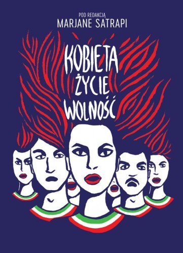 Przejdź do produktu KOBIETA, ŻYCIE, WOLNOŚĆ, OPRACOWANIE ZBIOROWE