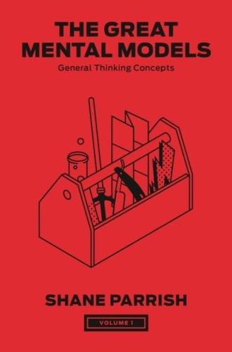 Przejdź do produktu THE GREAT MENTAL MODELS, VOLUME 1, SHANE PARRISH
