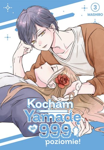 Przejdź do produktu KOCHAM YAMADĘ NA 999 POZIOMIE! TOM 3, MASHIRO