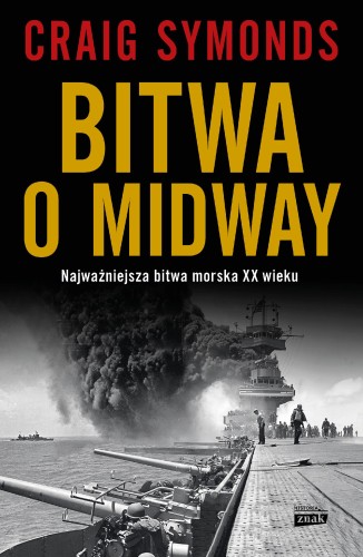 Przejdź do produktu BITWA O MIDWAY WYD. 2024, CRAIG SYMONDS