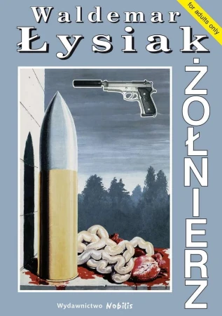 Żołnierz, Waldemar Łysiak