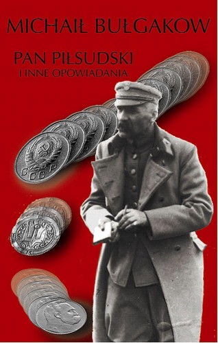 Przejdź do produktu PAN PIŁSUDSKI I INNE OPOWIADANIA WYD. 2024