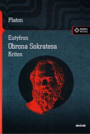Eutyfron. Obrona Sokatesa. Kriton wyd. 2, Platon
