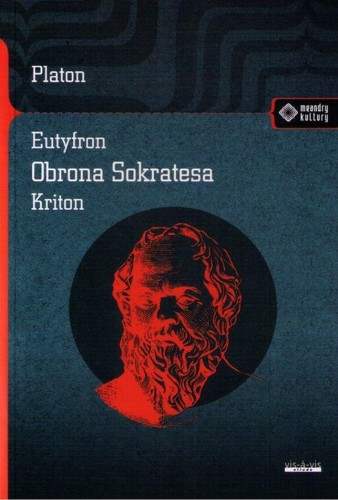Przejdź do produktu EUTYFRON. OBRONA SOKATESA. KRITON WYD. 2, PLATON