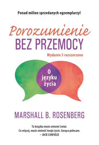 Przejdź do produktu POROZUMIENIE BEZ PRZEMOCY. O JĘZYKU ŻYCIA WYD....