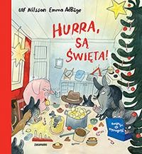 Przejdź do produktu HURRA, SĄ ŚWIĘTA!, ULF NILSON, EMMA ADBAGE