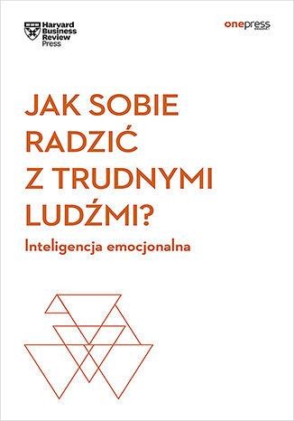 Przejdź do produktu JAK SOBIE RADZIĆ Z TRUDNYMI LUDŹMI?...