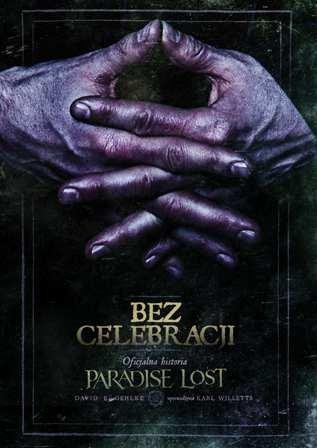 Przejdź do produktu BEZ CELEBRACJI. OFICJALNA HISTORIA PARADISE LOST