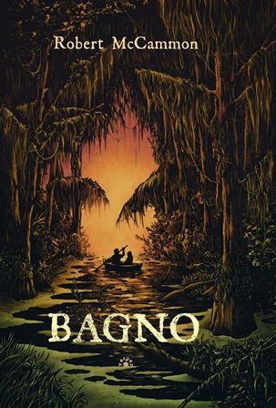 Przejdź do produktu BAGNO, ROBERT MCCAMMON
