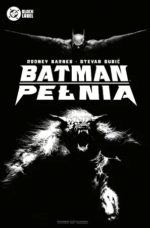 Batman. Pełnia, Rodney Barnes,Stevan Subić
