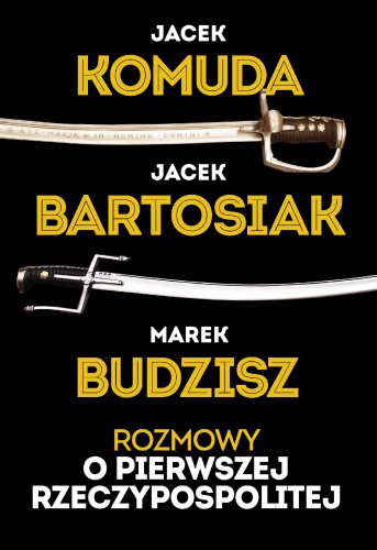 Przejdź do produktu ROZMOWY O I RZECZYPOSPOLITEJ