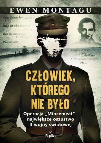 Przejdź do produktu CZŁOWIEK, KTÓREGO NIE BYŁO. OPERACJA...