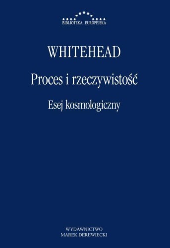 Przejdź do produktu PROCES I RZECZYWISTOŚĆ. ESEJ KOSMOLOGICZNY